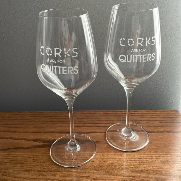 Corks are for quitters wine glasses - Picture 1 of 1